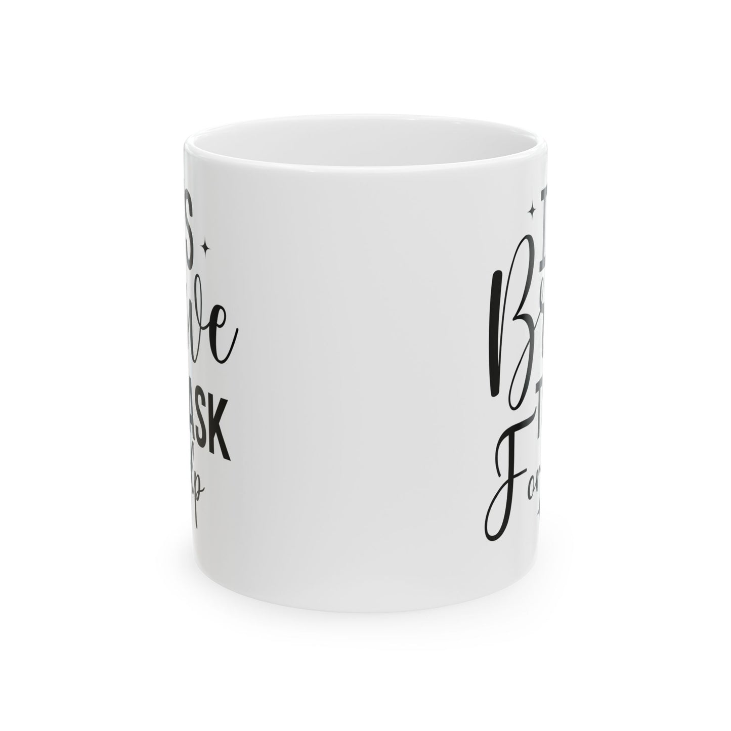 It's Brave to ask for help Mental Health Quote Coffee Cup (11oz & 15oz)