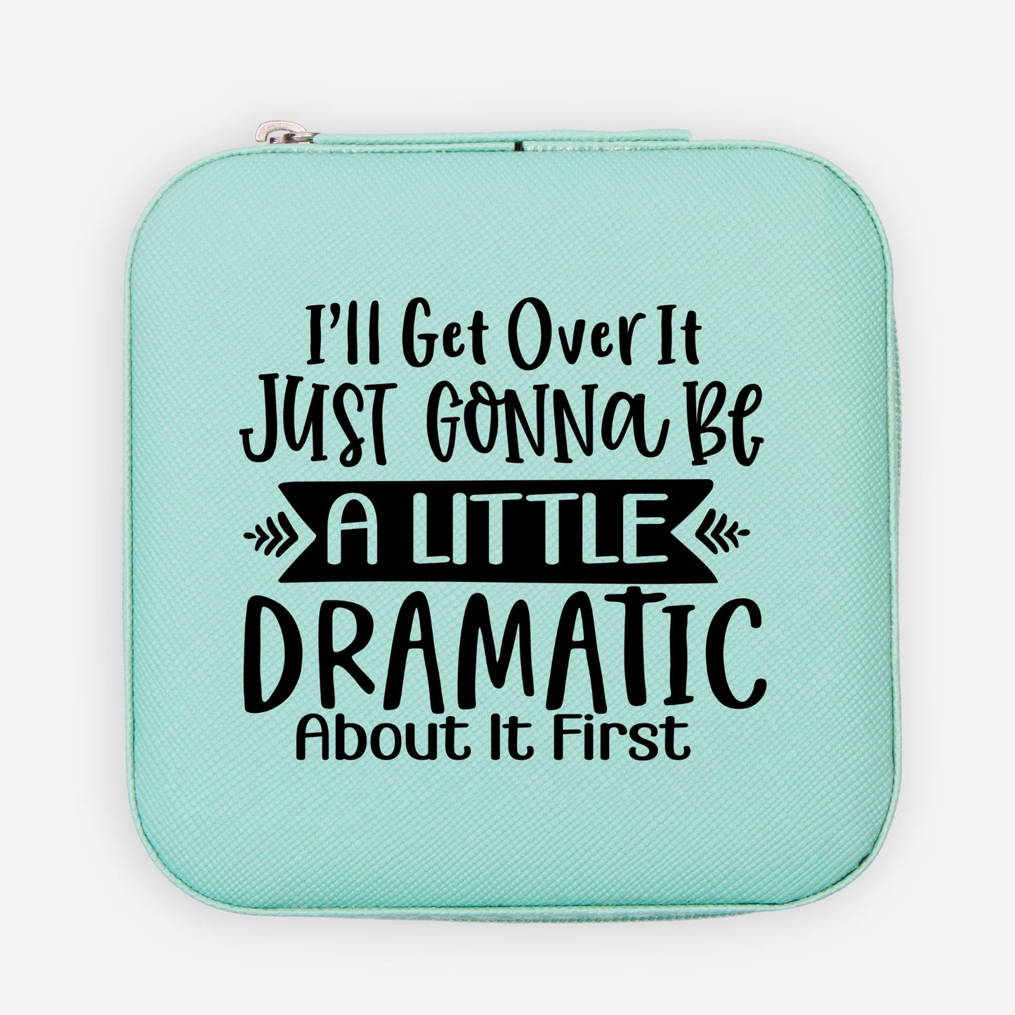I'll get over it dramatic Jewelry Travel Case
