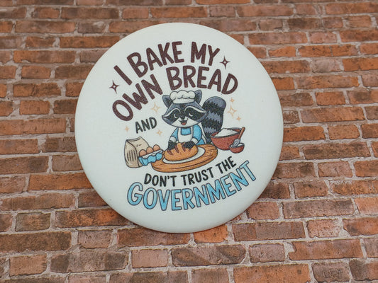 I don't trust the government!